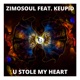 U Stole My Heart feat Keupid Single