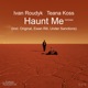 Haunt Me Remixes Single