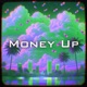 Money Up Single