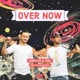 Over Now feat Elvyra Ekdahl Single