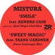Smile Sweet Magic Joey Negro Club Mix feat Kendra Cash Taana Gardner Single