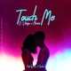 Touch Me feat Muras Single