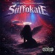 Suffokate Single