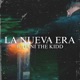 La Nueva Era feat Dani the Kidd Single