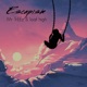 Escapism EP