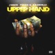 Upper Hand feat A R Deville Twan G Single