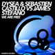 We Are Free DySea Sebastien Castillo vs James Stefano Single