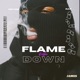 Flame Down Single