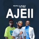 Ajeii feat Lil win Single