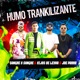 Humo Trankilizante Single
