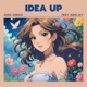Idea Up feat Rari Jay Single