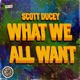 What We All Want Single