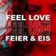 Feel Love Single