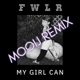 My Girl Can Mooij Remix Single