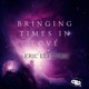 BringingTimes In Love Single