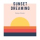 Sunset Dreaming Instrumental Single