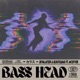 BASS HEAD feat McGyver TRI poloski Single