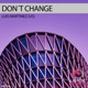Don t Change Single