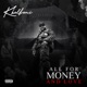 All for Money and Love EP