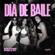 Dia De Baile feat Bentto Single