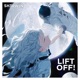 Lift Off Single