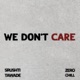 We Don t Care Single