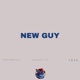 NEW GUY Single