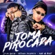 Toma Pirocada Single
