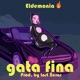 Gata Fina Single