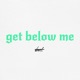 devil get below me Single