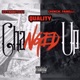 Changed Up feat Chewchi Fainelli Quality Single