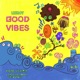 Good Vibes Single