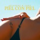 Piel con piel feat Apiasere Single