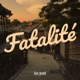 Fatalité Single
