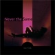 Never the Same Single