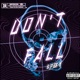 Don t Fall Speed Single