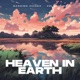 Heaven in Earth feat kelseymine Single