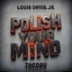 Polish Your Mind feat Theory Single