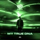 My True Dna Single