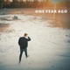 One Year Ago feat Whosoever South Single