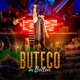 Buteco in Boston Ao Vivo