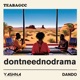 dontneednodrama Single