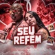 Seu Refém Single