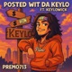Posted With Da keylo feat Keylowick Single