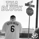 THA BLOCK Single