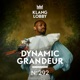 Dynamic Grandeur