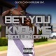 Bet You Know Me Freestyle Single