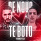 De Novo Te Bôto feat MC Dom Lp Single