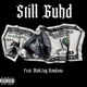 Still Guhd feat MahJay Bandana Single