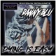 Dying Is Easy feat Danny Blu Single